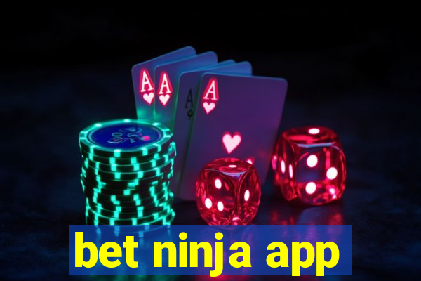bet ninja app